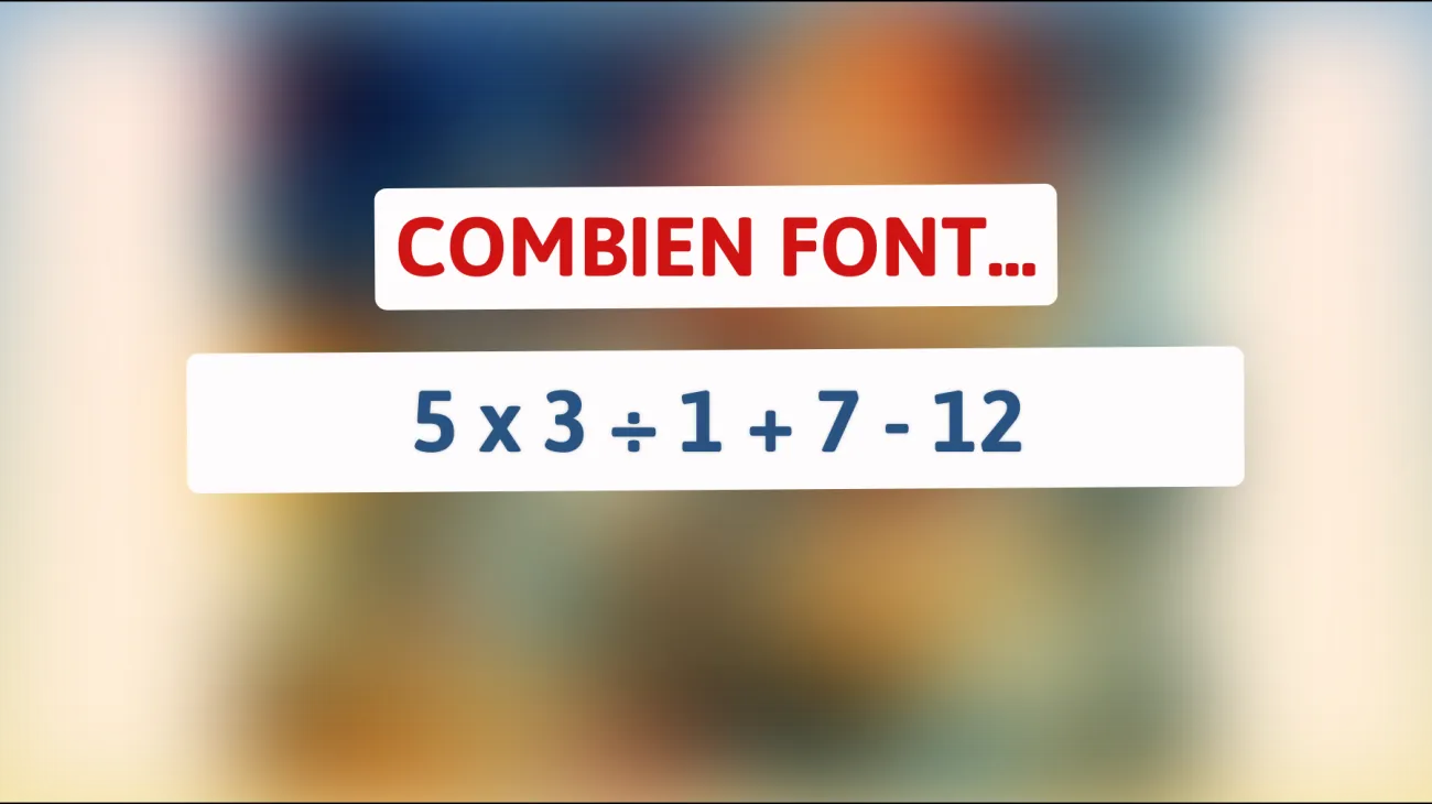 Défis-toi d'élucider : quel est le véritable résultat de l'énigme mathématique ?"